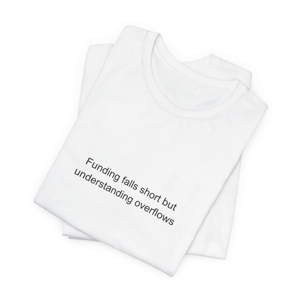 Special Education Teacher Pride T-Shirt - Underpaid But Understanding Overflows