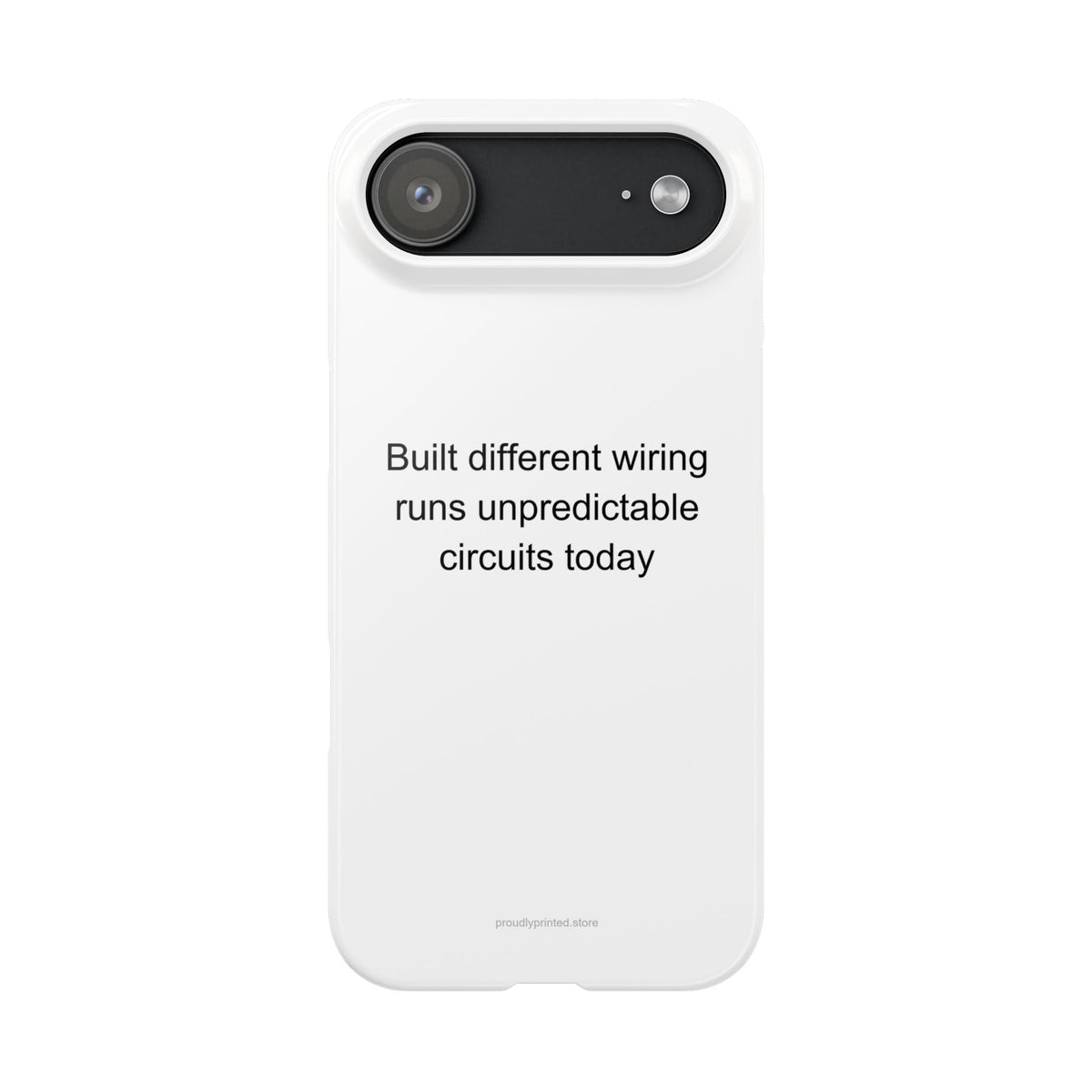 ADHD Adult Phone Case - Built Different Wiring Unpredictable Circuits