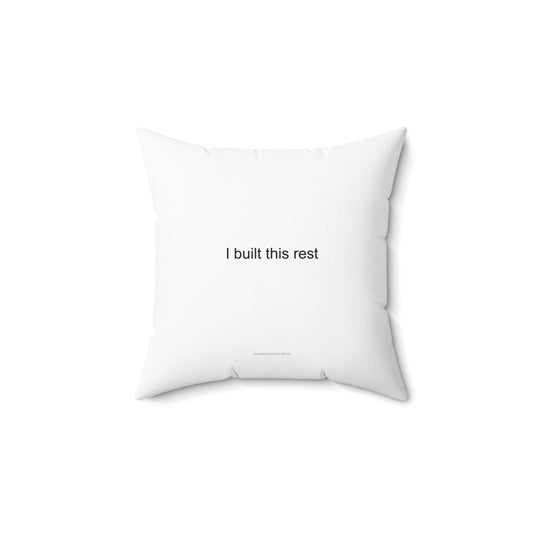 Motivational Builder Pillow – I Built This Rest | Gift for Construction Workers