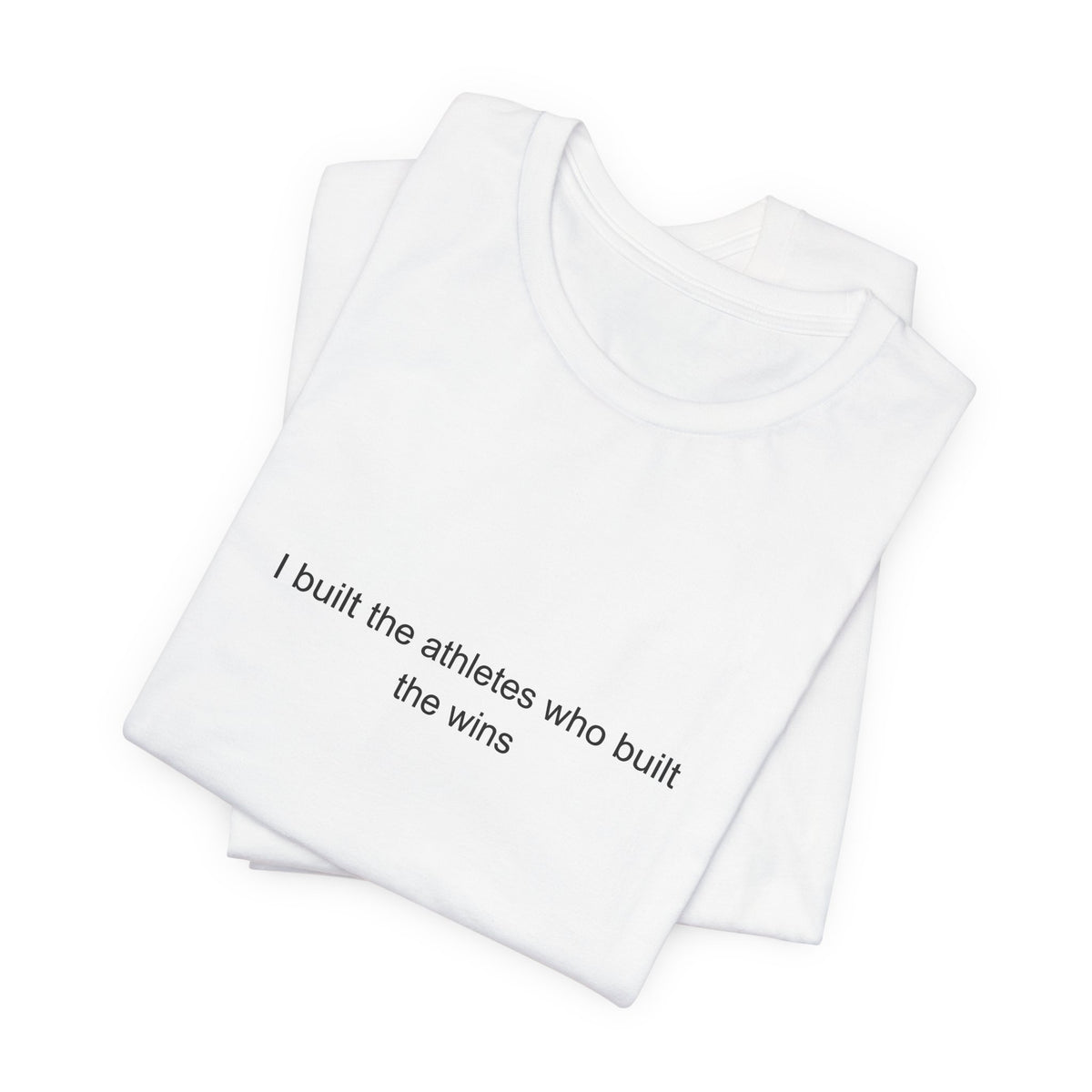 PE Teacher Pride T-Shirt | I Built the Athletes Who Built the Wins