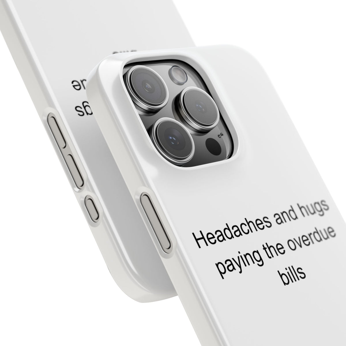 School Nurse Dark Humor Phone Case: Headaches and Hugs Paying Overdue Bills
