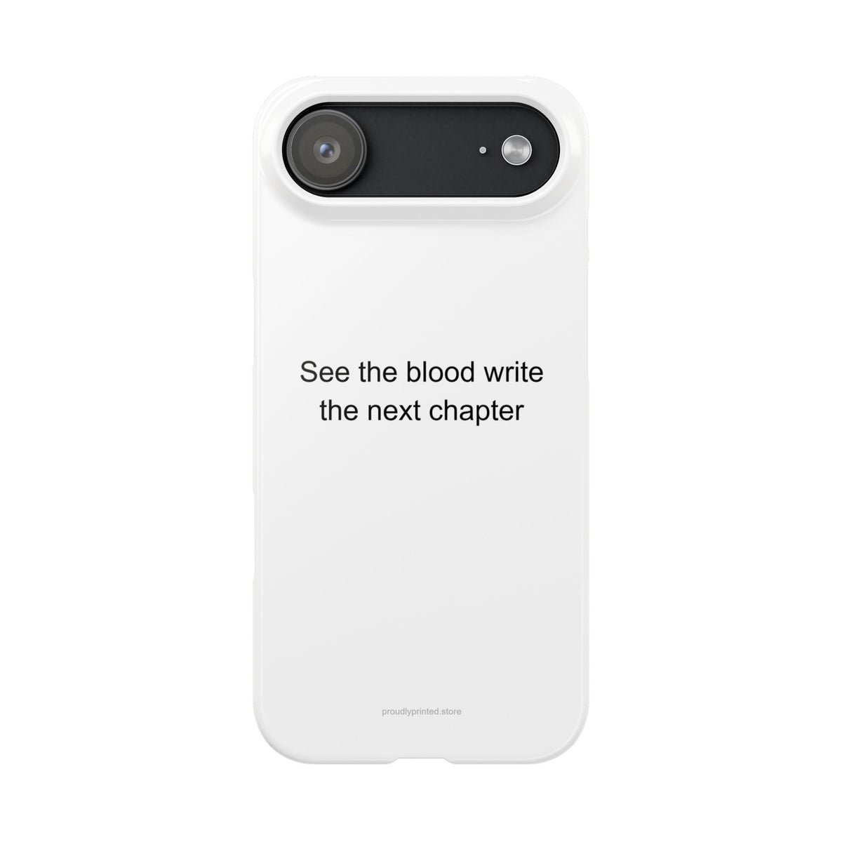 Sarcastic ER Nurse Phone Case - 'See the Blood Write the Next Chapter' - Proud &