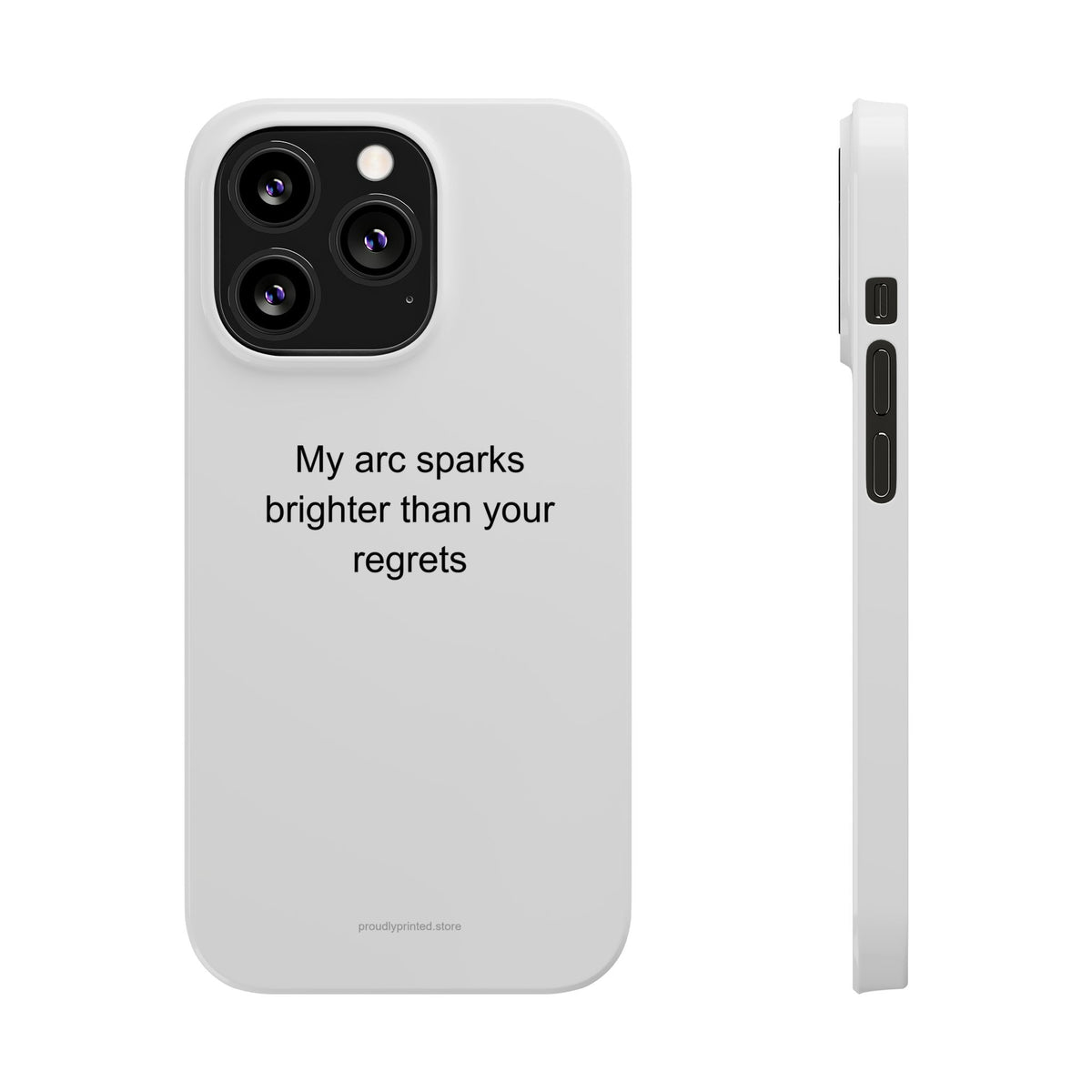 Welder Pride Phone Case – My Arc Sparks Brighter Than Your Regrets